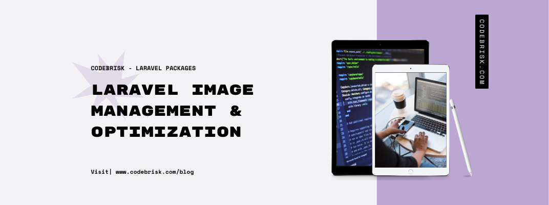 Laravel Image Management & Optimization with Picasso Package